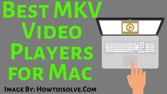 Best video media player for mac
